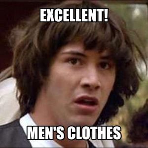 Men’s clothing and accessories!